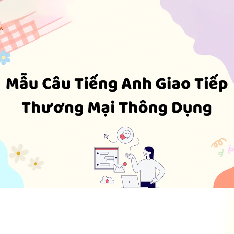 mau-cau-tieng-anh-thuong-mai-thong-dung