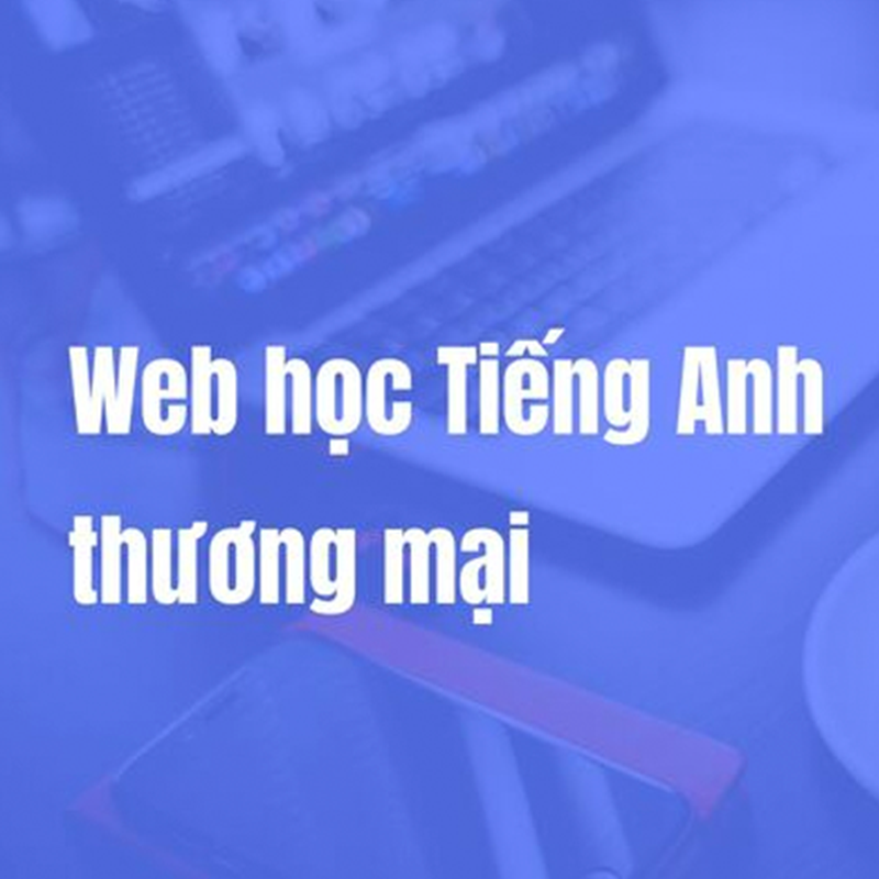 web-hoc-tieng-anh-thuong-mai